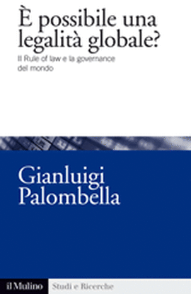 Cover articolo Gianluigi PALOMBELLA, È possibile una legalità globale?
